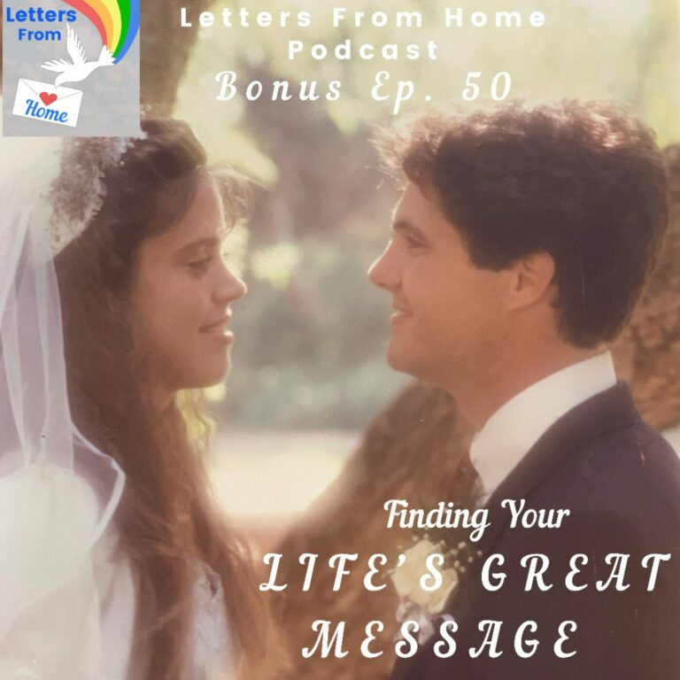 ”Finding Your Life's Great Message” Bonus Episode