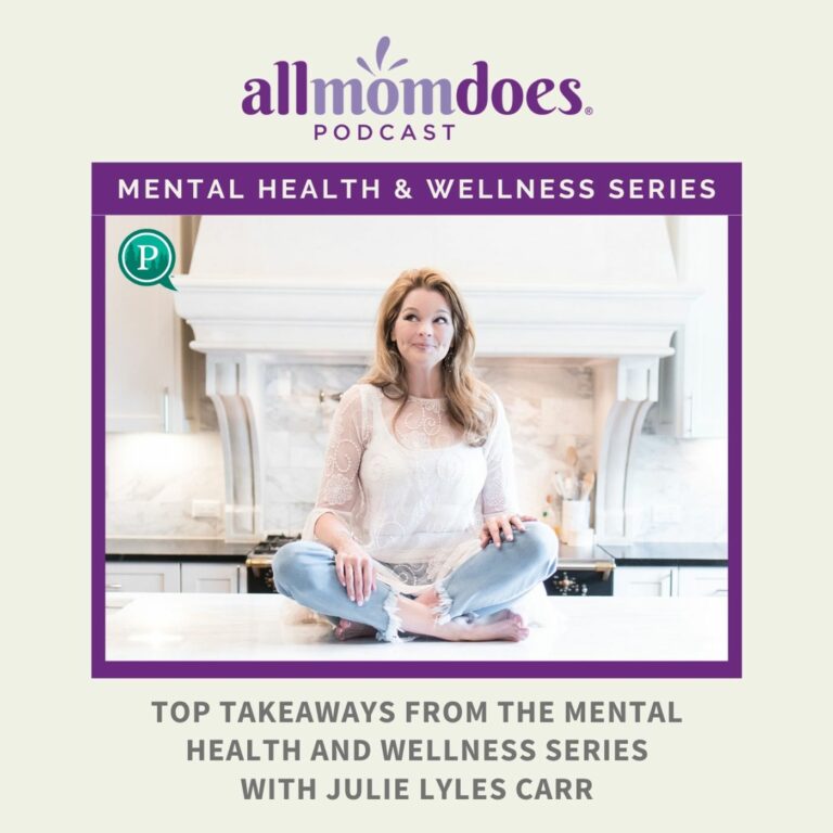 Top Takeaways from the Mental Health and Wellness Series with Julie Lyles Carr