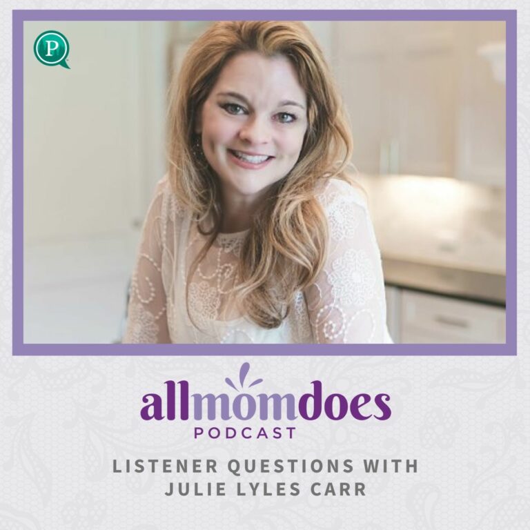Listener Questions with Julie Lyles Carr